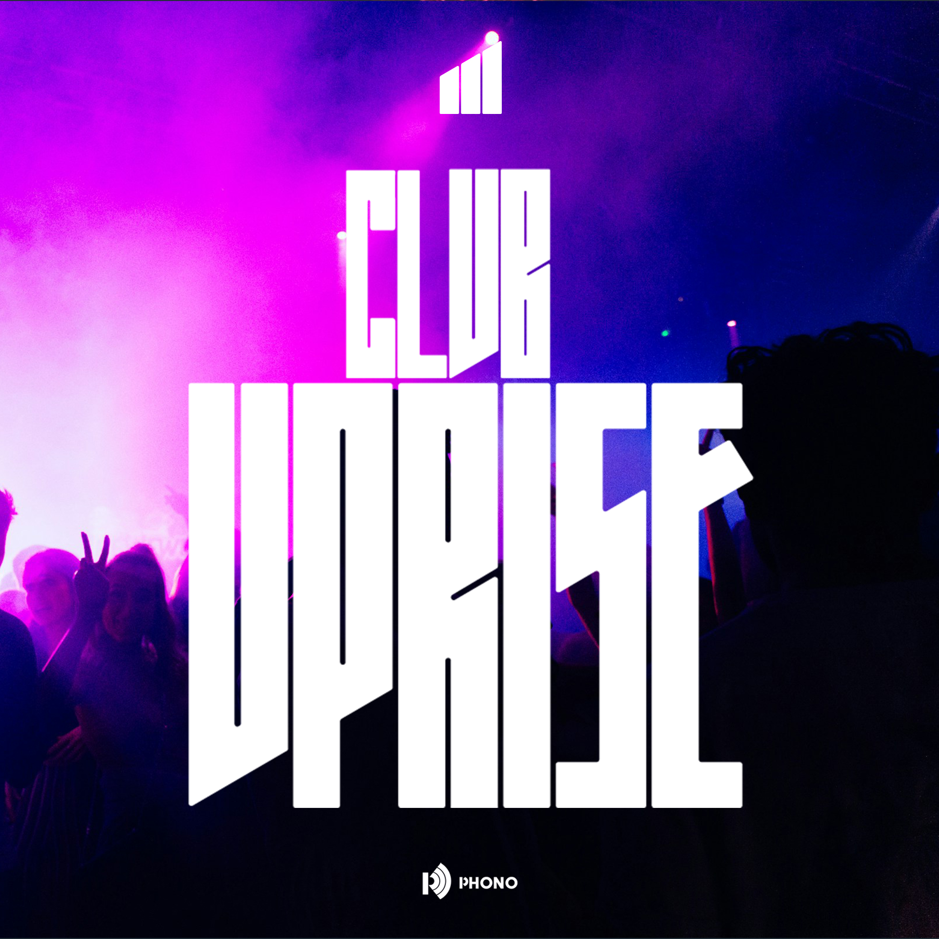 PHONO SOUNDS UPRISE CLUB NIGHT PLAYLIST